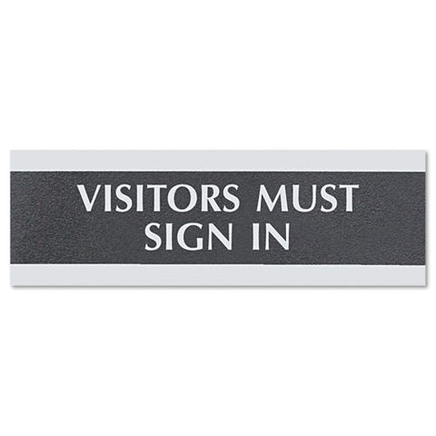 Century Series Office Sign, Visitors Must Sign In, 9 X 3, Black-silver
